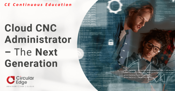 Cloud CNC Administrator – The Next Generation Cloud CNC Administrator – The Next Generation