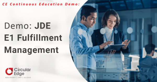 Demo: JDE E1 Fulfillment Management Demo: JDE E1 Fulfillment Management