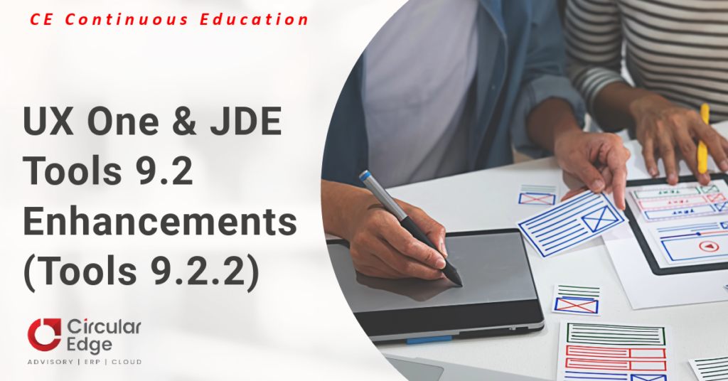 UX One & JDE Tools 9.2 Enhancements