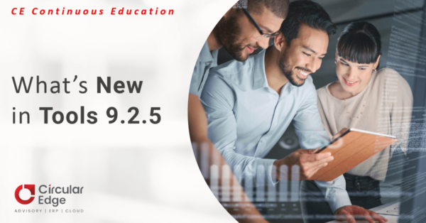 What’s New in Tools 9.2.5 What’s New in Tools 9.2.5