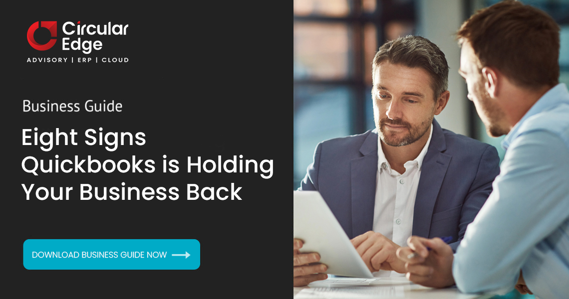 Eight Signs Quickbooks is Holding Your Business Back