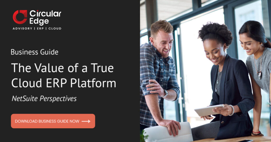 The Value of a True Cloud ERP Platform