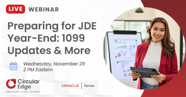 Circular-Edge-Webinar-Preparing-for-JD-Edwards-Year-End