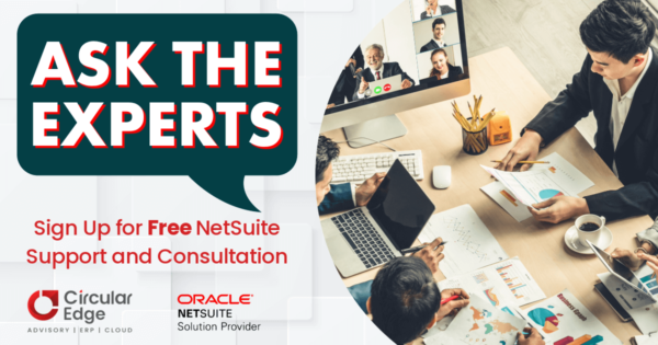 Circular Edge Ask the Experts NetSuite Support Consultation
