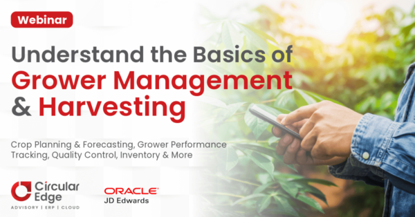 Circular Edge Webinar Understanding the Basic of Grower Management and Harvesting