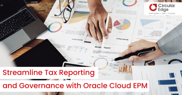 Streamline Tax Reporting and Governance Streamline Tax Reporting and Governance