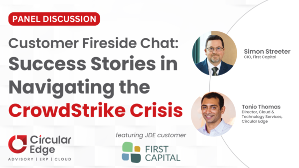 Circular-Edge-Fireside-Chat-Navigating-the-CrowdStrike-Crisis-FCR