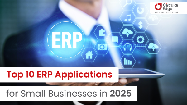 Top 10 ERP Applications for Small Businesses in 2025 Top 10 ERP Applications for Small Businesses in 2025