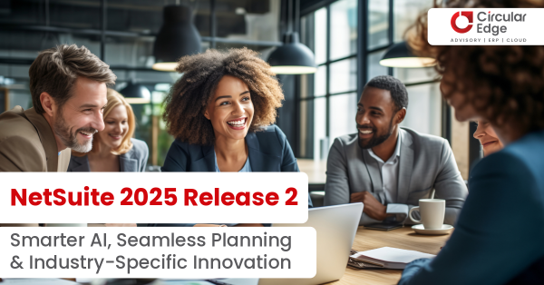 NetSuite 2025 Release 2 NetSuite 2025 Release 2