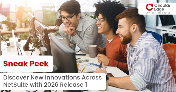 Sneak Peek Discover New Innovations Across NetSuite with 2026 Release 1