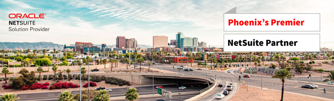 NetSuite Support Services Near Phoenix Arizona